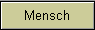 Mensch